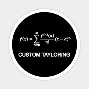 Taylor Series Math Teacher Engineer Magnet